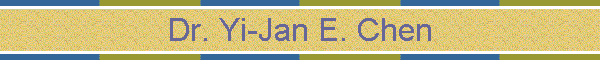 Dr. Yi-Jan E. Chen